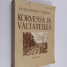 Kauko Haahtela ym. : Korvessa ja valtateillä - Valikoima ... - pikkukuva 1