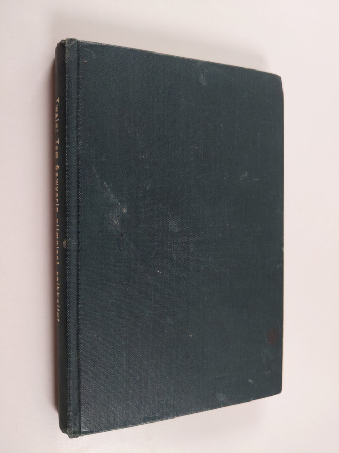 Mark Twain : Tom Sawyerin viimeiset seikkailut