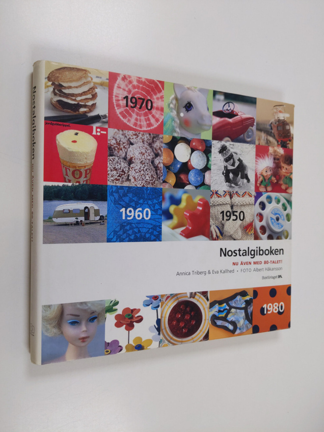 Annica Triberg : Nostalgiboken : minnen, beskrivningar, l...