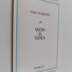 Tuija Pulkkinen : Valtio ja vapaus - pikkukuva 1
