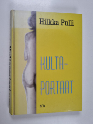 Hilkka Pulli : Kultaportaat