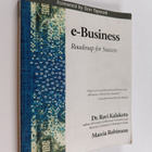 Ravi Kalakota : e-business : roadmap for success - pikkukuva 1