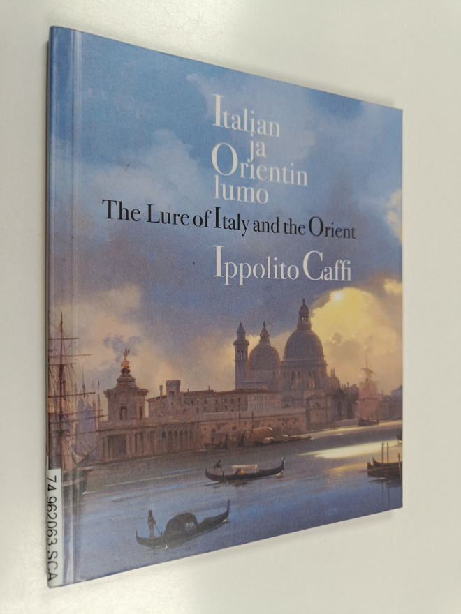 Annalisa Scarpa : Italian ja Orientin lumo : Ippolito Caf...