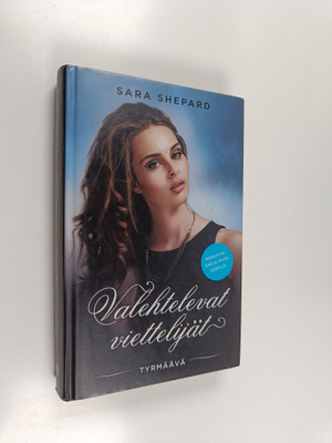 Sara Shepard : Tyrmäävä