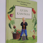 Görel Kristina Näslund : Antin kasvimaa - pikkukuva 1