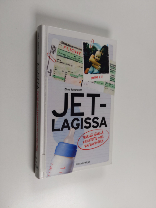 Elina Tanskanen : Jetlagissa : yhdellä kädellä kirjoitett...