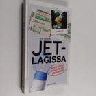 Elina Tanskanen : Jetlagissa : yhdellä kädellä kirjoitett... - pikkukuva 1