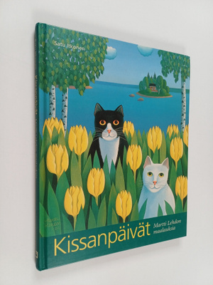 Satu Itkonen : Kissanpäivät : Martti Lehdon maalauksia
