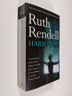 Ruth Rendell : Harm done