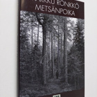 Markku Rönkkö : Metsänpoika - pikkukuva 1