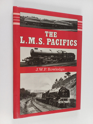 J. W. Rowledge : The LMS Pacifics