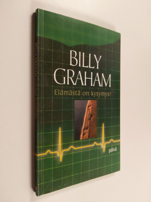 Billy Graham : Elämästä on kysymys