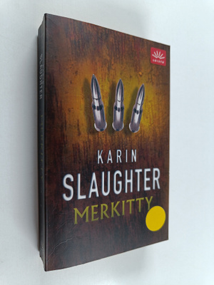 Karin Slaughter : Merkitty