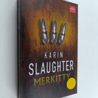 Karin Slaughter : Merkitty - pikkukuva 1