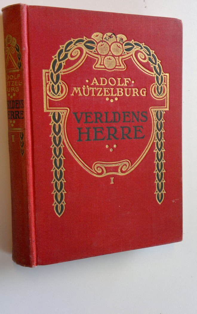Adolf Mutzelburg : Verldens herre 1