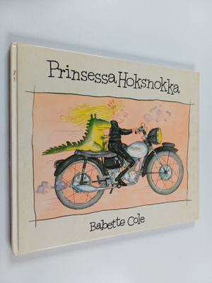 Babette Cole : Prinsessa Hoksnokka