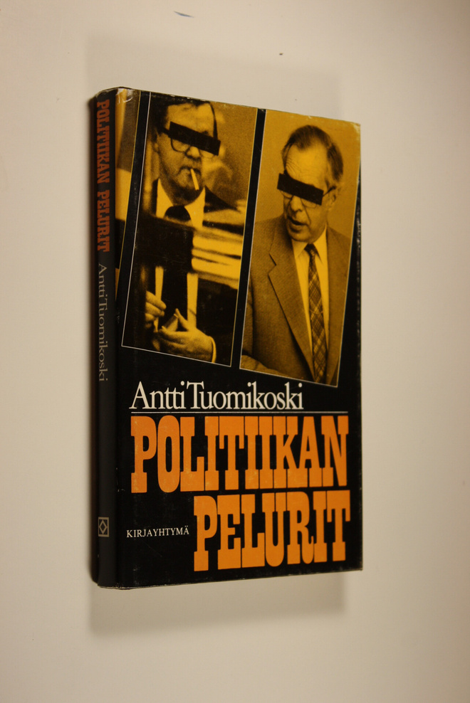 Antti Tuomikoski : Politiikan pelurit