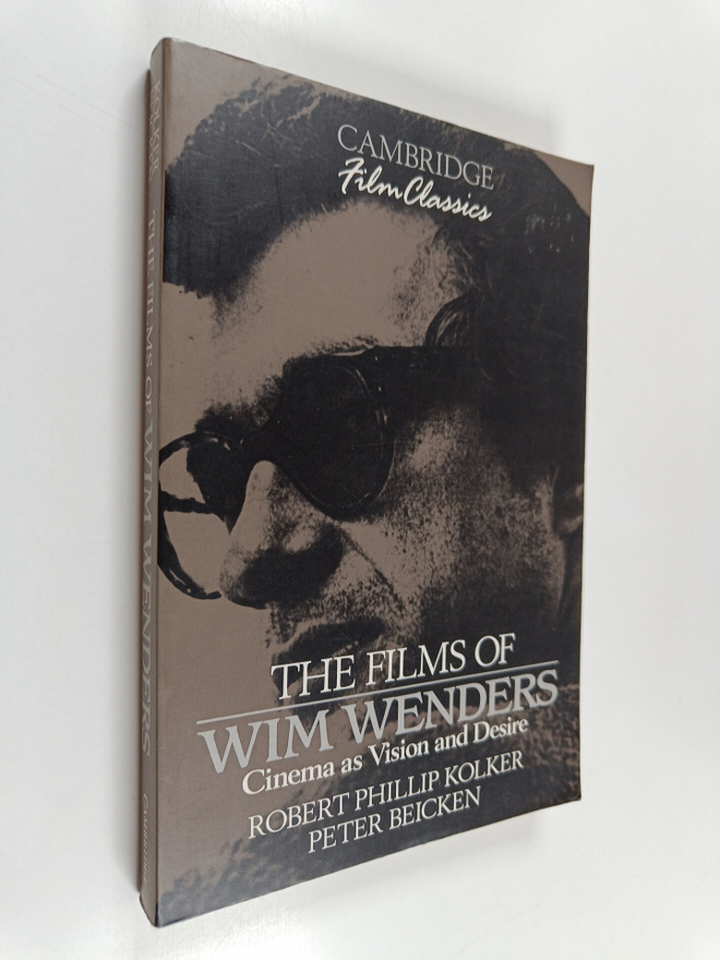 Robert Phillip Kolker : The films of Wim Wenders : cinema...