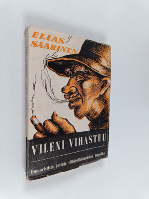 Elias Saarinen : Vileni vihastuu