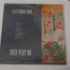Fleetwood Mac LP GER RE Then Play On - pikkukuva 2