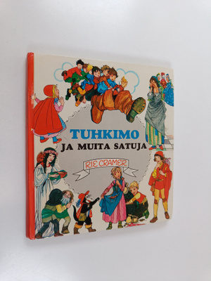 Tuhkimo ja muita satuja