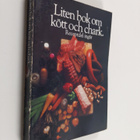 Birgitta Sidh ym. : Liten bok om kött och chark : receptd... - pikkukuva 1