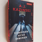 A. J. Kazinski : Viimeinen hyvä ihminen - pikkukuva 1