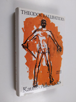 Theodor Kallifatides : Kaunis Alkibiades