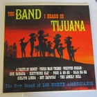 Los Norte Americanos LP USA 1967 The Band I Heard In Tijuana - pikkukuva 1
