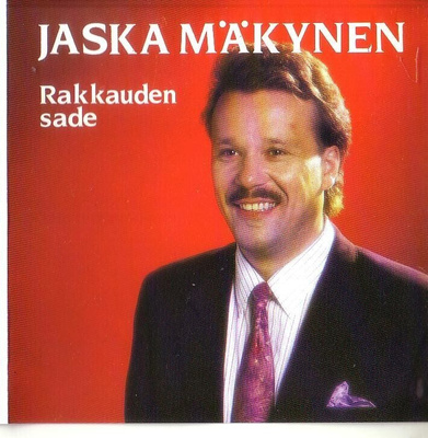 cd, Jaska Mäkynen - Rakkauden sade [iskelmä]