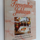 Aila Pakarinen : Tervetuloa juhlaan : juhlanjärjestäjän k... - pikkukuva 1