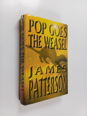 James Patterson : Pop Goes the Weasel