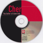 Cher • You Better Sit Down Kids CD - pikkukuva 3