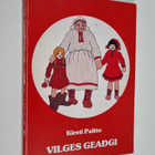 Kirste Paltto : Vilges geadgi - pikkukuva 1