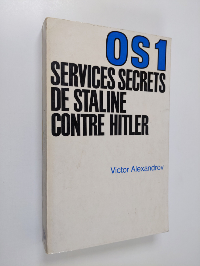 Victor Alexandrov : OS 1 - Services secrets de Staline co...