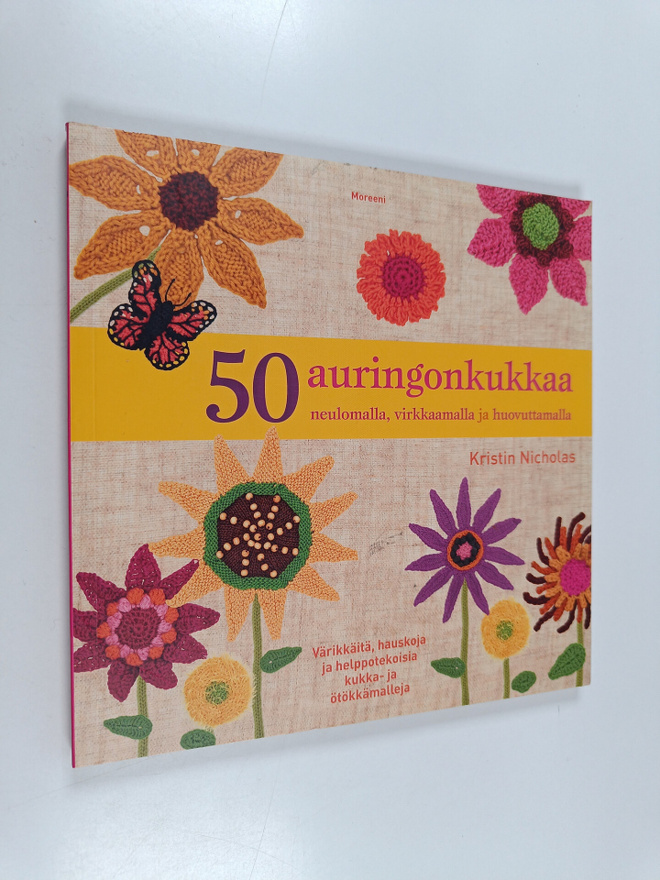 Kristin Nicholas : 50 auringonkukkaa : neulomalla, virkka...