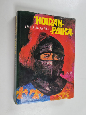 Ira J. Morris : Noidan poika : Jatko romaanille Kuningask...