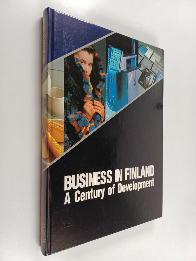 Business in Finland : A Century of Development