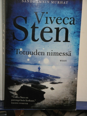 Viveca Sten : Totuuden nimessä