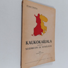 Herman Stenberg : Kaukokarjala suhteissaan Suomeen ja Ven... - pikkukuva 1