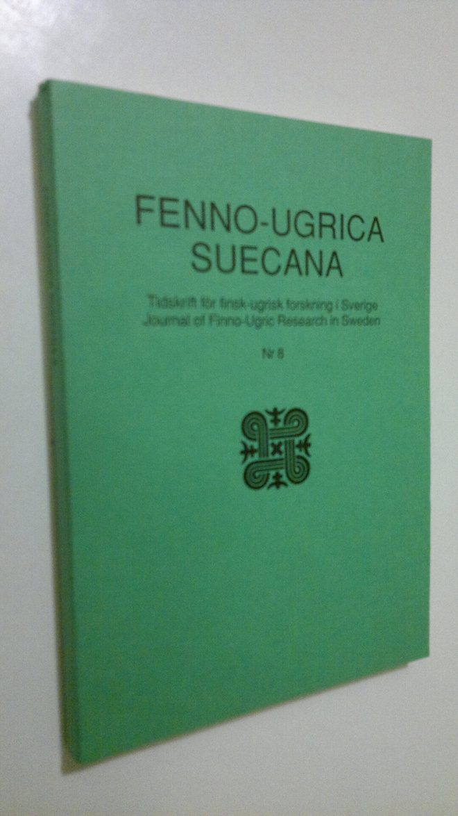 Fenno-Ugrica Suecana : tidskrift för finsk-ugrisk forskni...