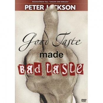 Good taste made bad taste (DVD)