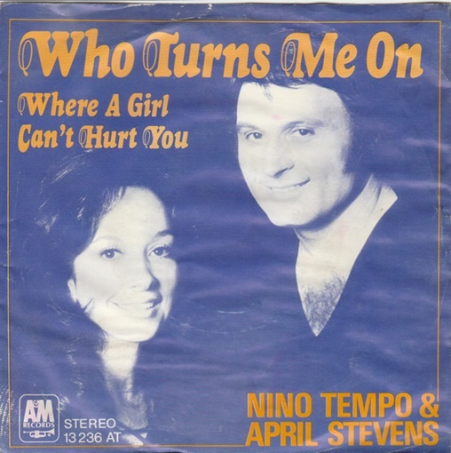 NINO TEMPO & APRIL STEVENS: WhoTurns Me On / Where A Gir  7"