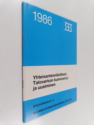 Yhteisantennilaitteet : taloverkon kunnostus ja uusiminen...