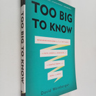 David Weinberger : Too Big to Know - Rethinking Knowledge... - pikkukuva 1