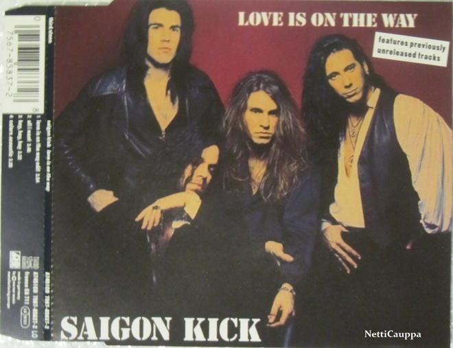 Saigon Kick • Love Is On The Way CD-Single