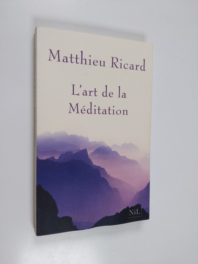 Matthieu Ricard : L'art de la meditation - pourquoi medit...