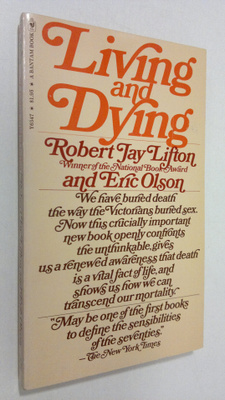 Robert Jay Lifton : Living and dying