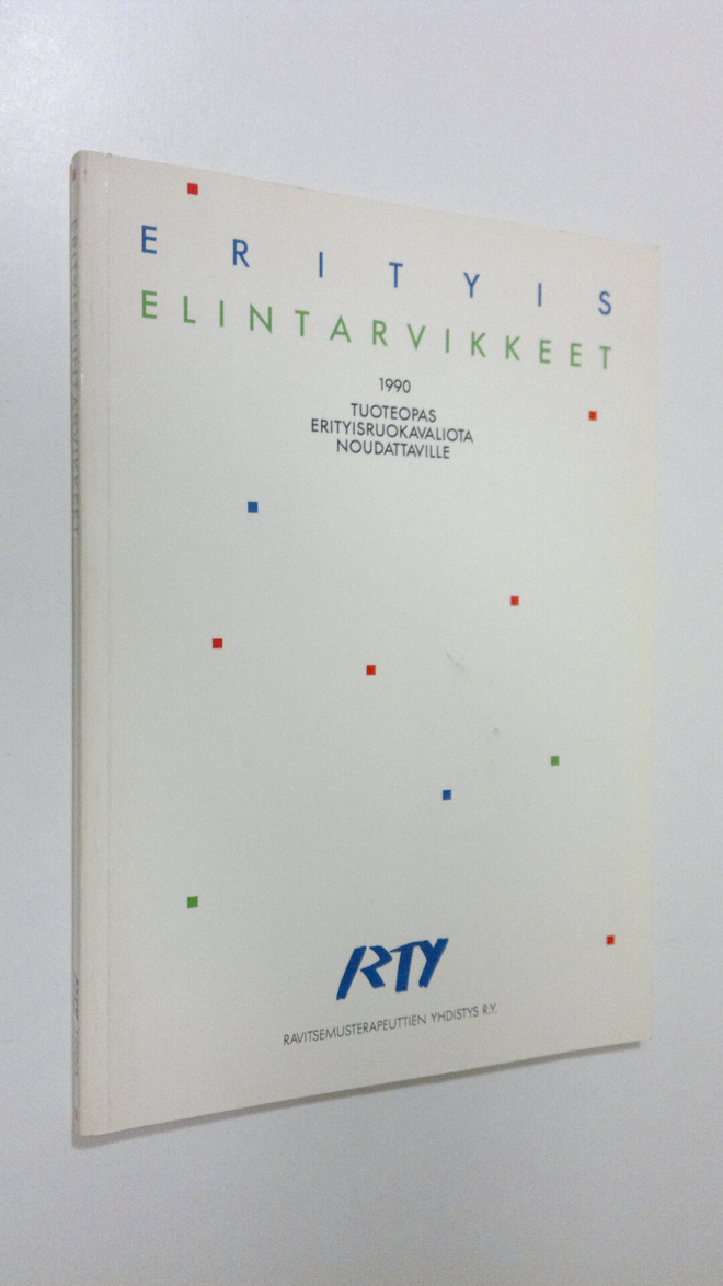 Erityiselintarvikkeet 1990 : tuoteopas erityisruokavalioi...