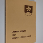 Lammin kunnan vuoden 1981 kunnalliskertomus - pikkukuva 1